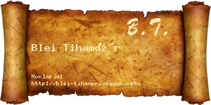 Blei Tihamér névjegykártya